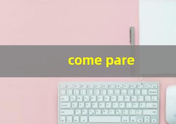 come pare